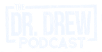 The Dr. Drew Podcast